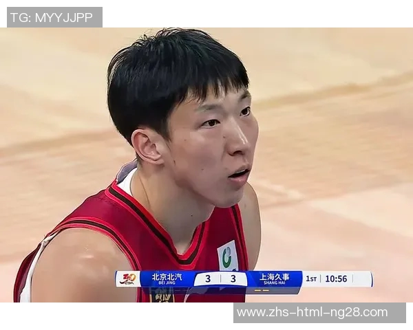 CBA第39轮最佳阵容揭晓周琦表现出色邹阳廖三宁同样精彩